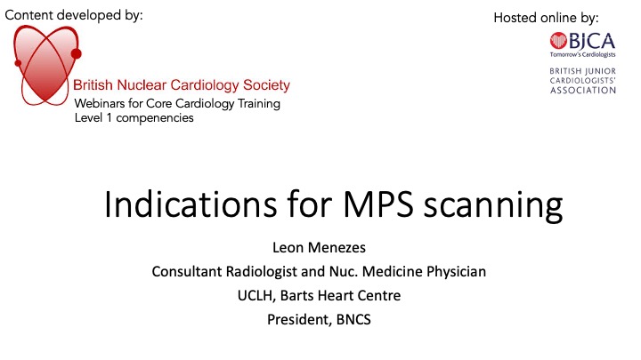 Indications for MPS scanning- BNCS Level 1 series