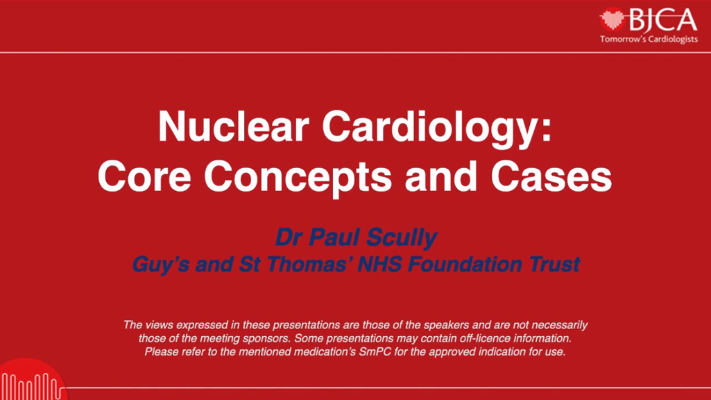 EEGC CONTENT: Nuclear Cardiology – Core Concepts and Cases