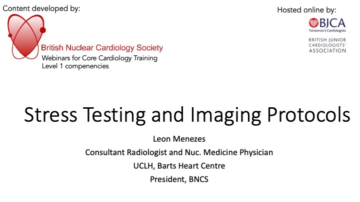 Stress Testing and Imaging Protocols- BNCS Level 1 series